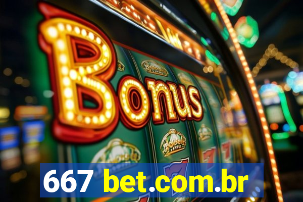 667 bet.com.br